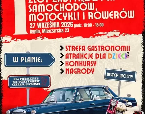 I Zlot Zabytkowych Samochodów, Motocykli i Rowerów w Rypinie – 27 września 2026