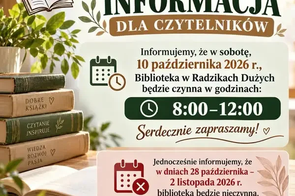 Biblioteka w Radzikach Dużych: dodatkowe godziny otwarcia w sobotę 10 października