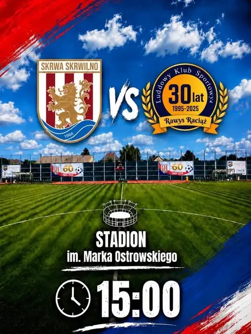 Rawys Raciąż gra dziś 13. kolejkę IV ligi na stadionie im. Marka Ostrowskiego